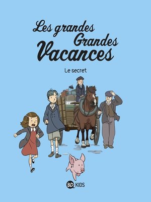 cover image of Les grandes grandes vacances, Tome 02